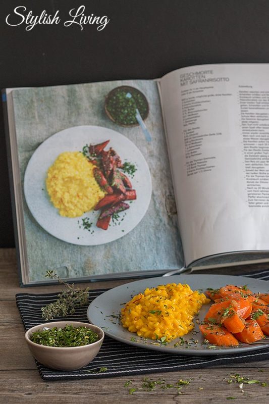 Geschmorte Karotten mit Safranrisotto aus dem neuen Kochbuch von ...